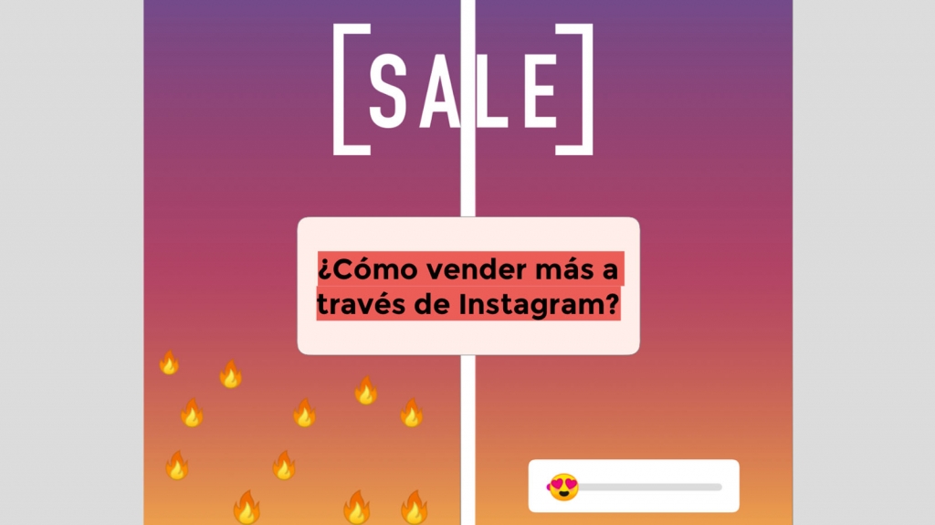 Cómo vender más a través de Instagram
